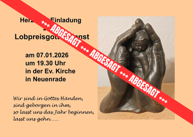 Lobpreisgottesdienst am 07.01.2026 f&auml;llt aus!